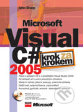 Kniha: Microsoft Visual C# 2005 (John Sharp). Computer Press, 2006 Kniha: Microsoft Visual C# 2005 (John Sharp). Computer Press, 2006