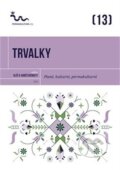 Kniha: Trvalky (Eva Hauserová). Permakultura, 2024 Kniha: Trvalky (Eva Hauserová). Permakultura, 2024