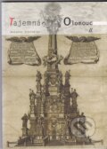 Kniha: Tajemná Olomouc II. (Antonín Schindler). Votobia, 2001 Kniha: Tajemná Olomouc II. (Antonín Schindler). Votobia, 2001