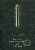 Kniha: Rozprava o vyšších systémech (Tommaso Landolfi). ANNO Kiadó, 1997 Kniha: Rozprava o vyšších systémech (Tommaso Landolfi). ANNO Kiadó, 1997