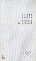 Kniha: Tenkrát na Východě (Josef Janda). Dauphin, 2001 Kniha: Tenkrát na Východě (Josef Janda). Dauphin, 2001