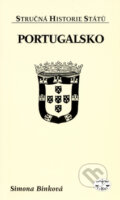 Kniha: Portugalsko - stručná historie států (Simona Binková). Libri, 2004 Kniha: Portugalsko - stručná historie států (Simona Binková). Libri, 2004
