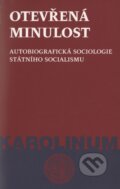 Kniha: Otevřená minulost (Zdeněk Konopásek). Karolinum, 2000 Kniha: Otevřená minulost (Zdeněk Konopásek). Karolinum, 2000