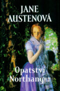 Kniha: Opatství Northanger (Jane Austen). Academia, 2005 Kniha: Opatství Northanger (Jane Austen). Academia, 2005