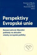Kniha: Perspektivy Evropské unie (Stanislav Balík). Centrum pro studium demokracie a kultury, 2004 Kniha: Perspektivy Evropské unie (Stanislav Balík). Centrum pro studium demokracie a kultury, 2004
