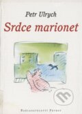 Kniha: Srdce marionet (Petr Ulrych). Petrov, 2000 Kniha: Srdce marionet (Petr Ulrych). Petrov, 2000