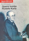 Kniha: Operní tvorba Rudolfa Karla (Pavel Petráněk). Národní divadlo, 2004 Kniha: Operní tvorba Rudolfa Karla (Pavel Petráněk). Národní divadlo, 2004