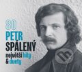 Petr Spálený: 80 Největší hity &amp; duety - Petr Spálený, 2024