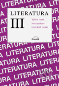 Kniha: Literatura III. (Bohuslav Hoffmann). Scientia, 2006 Kniha: Literatura III. (Bohuslav Hoffmann). Scientia, 2006
