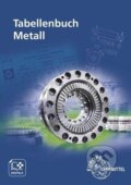 Kniha: Tabellenbuch Metall mit Formelsammlung (Roland Gomeringer). Europa-Lehrmittel, 2022 Kniha: Tabellenbuch Metall mit Formelsammlung (Roland Gomeringer). Europa-Lehrmittel, 2022