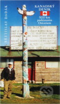 Kniha: Kanadský deník : 5000 km podzimním Ontariem (Břetislav Dadák). LÍPA, 1997 Kniha: Kanadský deník : 5000 km podzimním Ontariem (Břetislav Dadák). LÍPA, 1997
