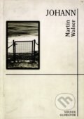Kniha: Johann (Martin Walser). Volvox Globator, 1999 Kniha: Johann (Martin Walser). Volvox Globator, 1999