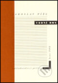 Kniha: Vodní hry (Jaroslav Pížl). Petrov, 1998 Kniha: Vodní hry (Jaroslav Pížl). Petrov, 1998