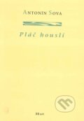Kniha: Pláč houslí (Antonín Sova). BB/art, 2003 Kniha: Pláč houslí (Antonín Sova). BB/art, 2003