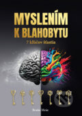 Kniha: Myslením k blahobytu (Braňo Mráz), 2024 Kniha: Myslením k blahobytu (Braňo Mráz), 2024