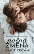 Kniha: Nočná zmena (Annie Crown). YOLi, 2024 Kniha: Nočná zmena (Annie Crown). YOLi, 2024