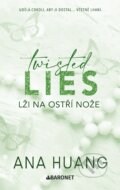 E-kniha: Twisted Lies: Lži na ostří nože (Ana Huang), 2024 E-kniha: Twisted Lies: Lži na ostří nože (Ana Huang), 2024