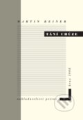 Kniha: Tání chůze (Martin Reiner). Petrov, 1999 Kniha: Tání chůze (Martin Reiner). Petrov, 1999
