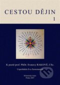 Kniha: Cestou dějin 1, 2 (Eva Semotová). Historický ústav AV ČR, 2008 Kniha: Cestou dějin 1, 2 (Eva Semotová). Historický ústav AV ČR, 2008