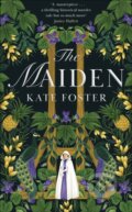 Kniha: The Maiden (Kate Robertson). Mantle, 2023 Kniha: The Maiden (Kate Robertson). Mantle, 2023