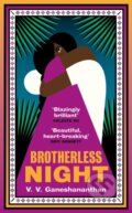 Kniha: Brotherless Night (V.V. Ganeshananthan). Viking, 2023 Kniha: Brotherless Night (V.V. Ganeshananthan). Viking, 2023