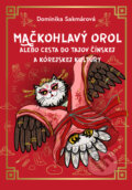 Kniha: Mačkohlavý orol (Dominika Sakmárová). inspira publishing, 2024 Kniha: Mačkohlavý orol (Dominika Sakmárová). inspira publishing, 2024
