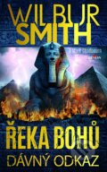Kniha: Řeka bohů: Dávný odkaz (Marc Chadbourn a Wilbur Smith). Alpress, 2024 Kniha: Řeka bohů: Dávný odkaz (Marc Chadbourn a Wilbur Smith). Alpress, 2024