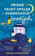 E-kniha: Přísně tajný spolek svérázných čarodějek (Sangu Mandanna). Laser books, 2024 E-kniha: Přísně tajný spolek svérázných čarodějek (Sangu Mandanna). Laser books, 2024