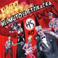 Hudební CD: Helmutova stříkačka: Kabaret 40 (Indies). Indies, 2024 Hudební CD: Helmutova stříkačka: Kabaret 40 (Indies). Indies, 2024