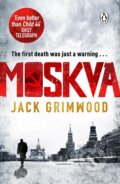 Kniha: Moskva (Jack Grimwood). Penguin Books, 2016 Kniha: Moskva (Jack Grimwood). Penguin Books, 2016