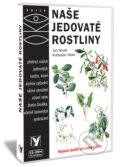 Kniha: Naše jedovaté rostliny (Jan Novák a Květoslav Hísek). Albatros CZ, 2008 Kniha: Naše jedovaté rostliny (Jan Novák a Květoslav Hísek). Albatros CZ, 2008