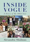 Kniha: Inside Vogue (Alexandra Shulman). Penguin Books, 2016 Kniha: Inside Vogue (Alexandra Shulman). Penguin Books, 2016
