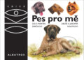 Kniha: Pes pro mě (Lea Smrčková a Martin Smrček). Albatros CZ, 2004 Kniha: Pes pro mě (Lea Smrčková a Martin Smrček). Albatros CZ, 2004