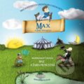 Hudobné CD: Max a jeho pesničky (Milá zebra). Milá zebra, 2016 Hudobné CD: Max a jeho pesničky (Milá zebra). Milá zebra, 2016