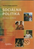 Kniha: Sociálna politika (Vojtech Stanek a kolektív). Sprint dva, 2011 Kniha: Sociálna politika (Vojtech Stanek a kolektív). Sprint dva, 2011
