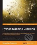 Kniha: Python Machine Learning (Sebastian Raschka). Packt, 2015 Kniha: Python Machine Learning (Sebastian Raschka). Packt, 2015