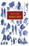 Kniha: Osudy a běsy (Lauren Groff). Domino, 2016 Kniha: Osudy a běsy (Lauren Groff). Domino, 2016