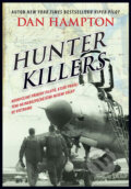 Kniha: Hunter Killers (Dan Hampton). CPRESS, 2016 Kniha: Hunter Killers (Dan Hampton). CPRESS, 2016