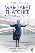 Kniha: Margaret Thatcher (Charles Moore). Penguin Books, 2016 Kniha: Margaret Thatcher (Charles Moore). Penguin Books, 2016
