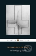 Kniha: 120 Days of Sodom (Marquis de Sade). Penguin Books, 2016 Kniha: 120 Days of Sodom (Marquis de Sade). Penguin Books, 2016