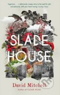 Kniha: Slade House (David Mitchell), 2016 Kniha: Slade House (David Mitchell), 2016
