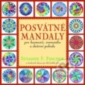 Kniha: Posvátné mandaly (Susanne F. Fincher). Fontána, 2016 Kniha: Posvátné mandaly (Susanne F. Fincher). Fontána, 2016