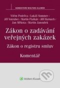 Kniha: Zákon o zadávání veřejných zakázek (Autorský kolektiv). Wolters Kluwer ČR, 2016 Kniha: Zákon o zadávání veřejných zakázek (Autorský kolektiv). Wolters Kluwer ČR, 2016