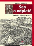 Kniha: Sen o odplatě (Radek Fukala), 2016 Kniha: Sen o odplatě (Radek Fukala), 2016