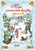 Kniha: Moja vianočná knižka (Stanislava Preclíková Wűrfl). Stonožka, 2016 Kniha: Moja vianočná knižka (Stanislava Preclíková Wűrfl). Stonožka, 2016