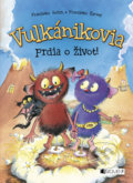 Kniha: Vulkánikovia prdia o život! (Franziska Gehm a Franziska Harvey). Fragment, 2016 Kniha: Vulkánikovia prdia o život! (Franziska Gehm a Franziska Harvey). Fragment, 2016
