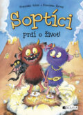 Kniha: Soptíci prdí o život! (Franziska Gehm a Franziska Harvey). Nakladatelství Fragment, 2016 Kniha: Soptíci prdí o život! (Franziska Gehm a Franziska Harvey). Nakladatelství Fragment, 2016