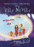 Kniha: Víly Nevíly: Mrknutím oka (Kiki Thorpe). CPRESS, 2016 Kniha: Víly Nevíly: Mrknutím oka (Kiki Thorpe). CPRESS, 2016