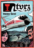 Kniha: Tvrz (Václav Šorel). XYZ, 2016 Kniha: Tvrz (Václav Šorel). XYZ, 2016