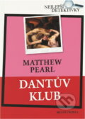 Kniha: Dantův klub (Matthew Pearl). , 2008 Kniha: Dantův klub (Matthew Pearl). , 2008